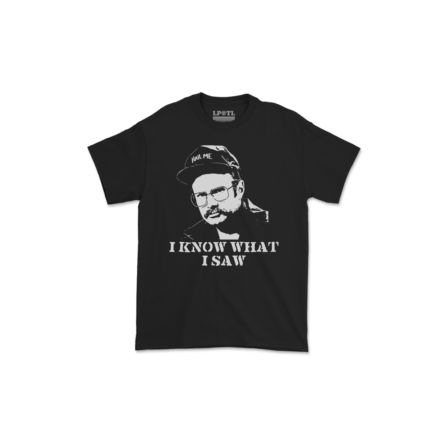 I KNOW WHAT I SAW BLACK SHIRT