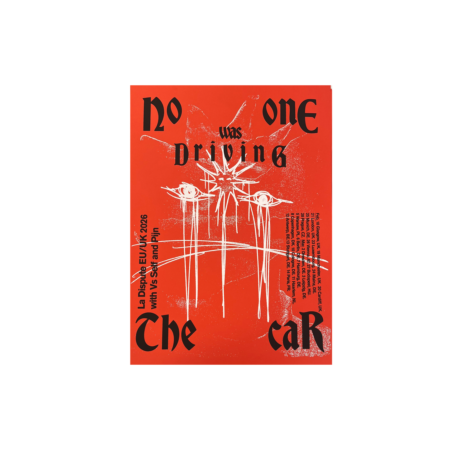 NO ONE WAS DRIVING THE CAR - POSTER