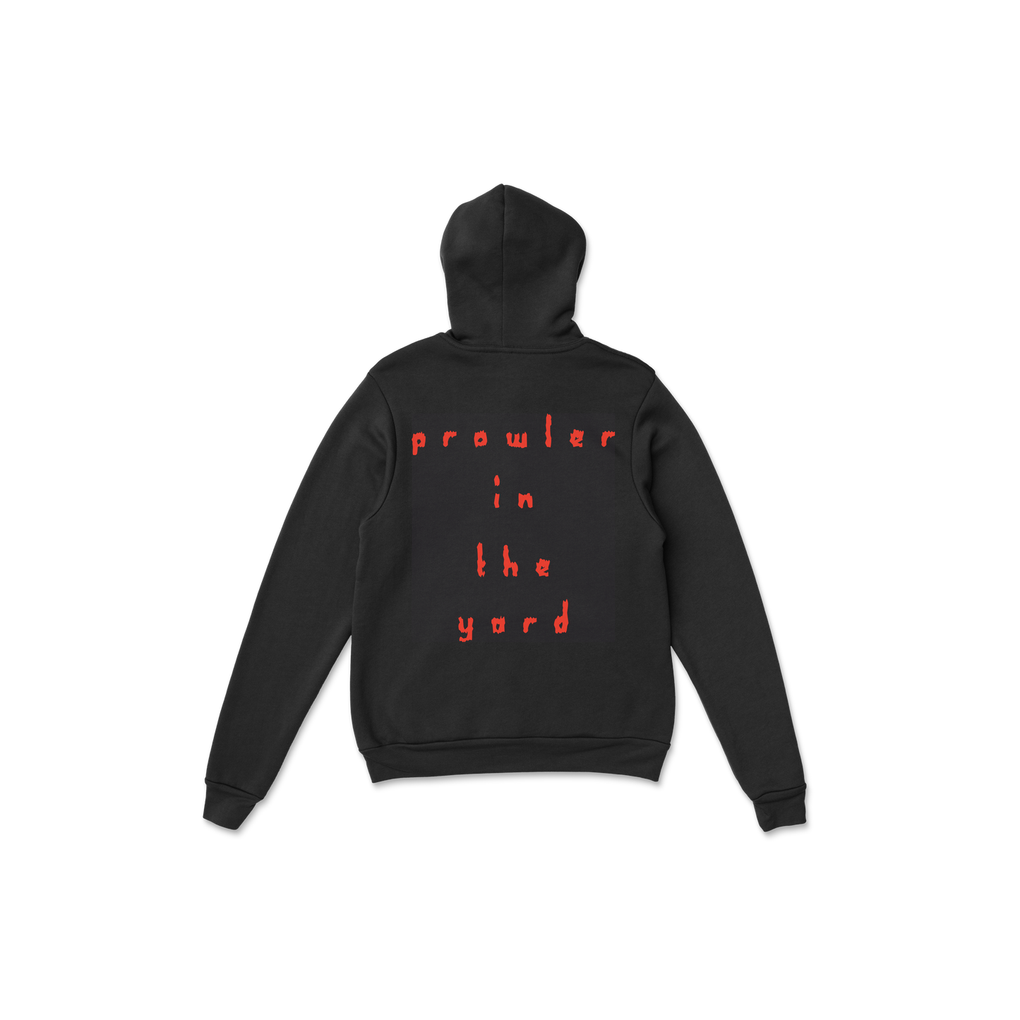 PROWLER IN THE YARD HOODIE
