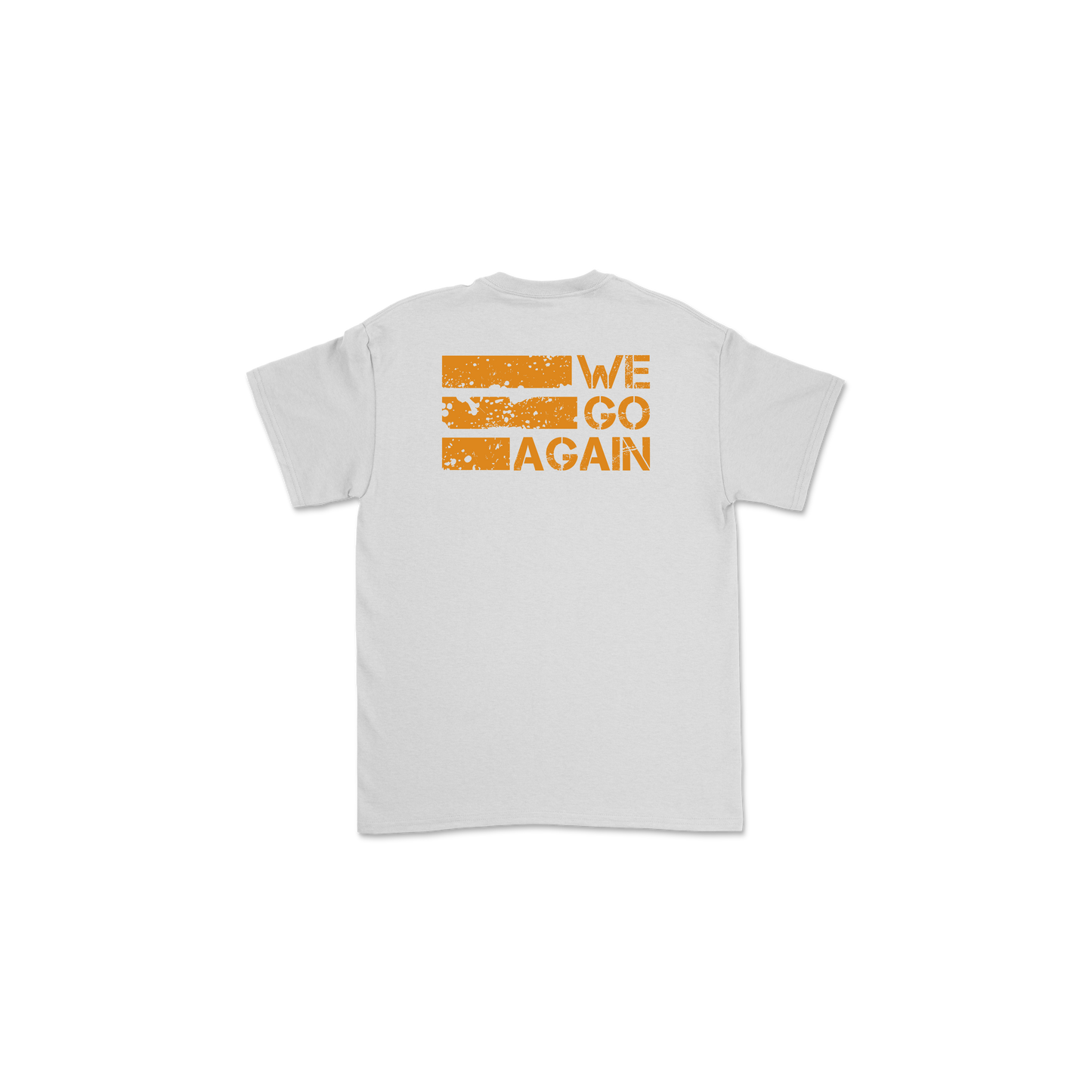 WE GO AGAIN WHITE TEE