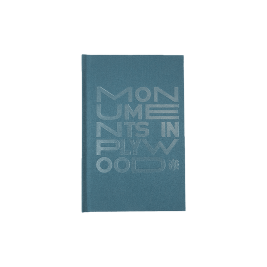 MONUMENTS IN PLYWOOD HARDCOVER BOOK